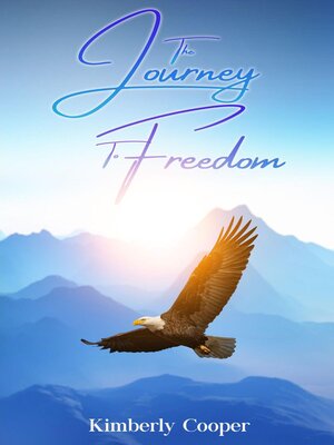 cover image of The Journey to Freedom